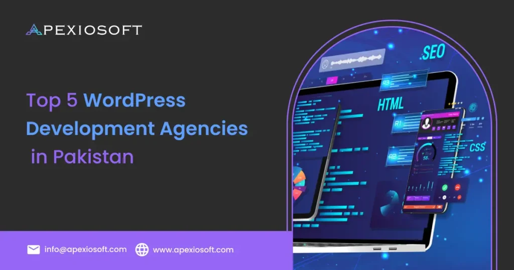 Apexiosoft - Leading WordPress Development Agency in Pakistan