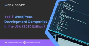 Illustration of web developers reviewing the WordPress dashboard, highlighting ApexioSoft as the leading WordPress development company in the USA for 2025